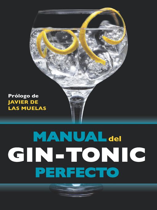 Title details for Manual del gin-tonic perfecto by Jordi Millan Campoy - Available